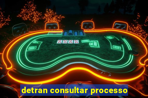 detran consultar processo